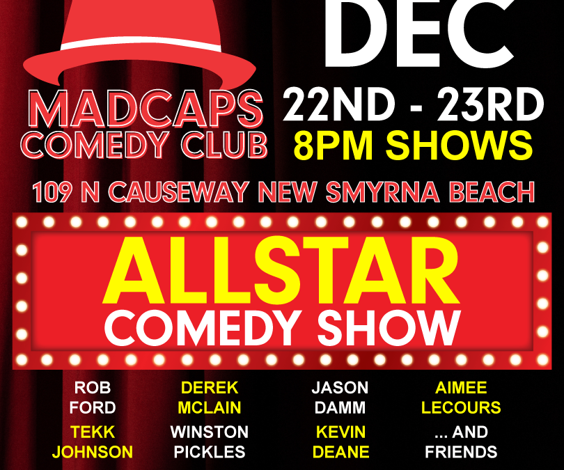 Allstar Comedy Showcase Dec 22nd and 23rd